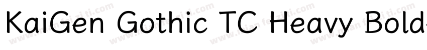 KaiGen Gothic TC Heavy Bold字体转换